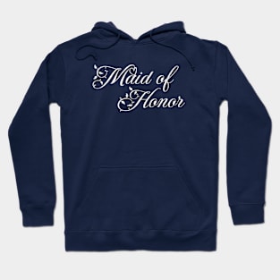 Maid of Honor Hoodie